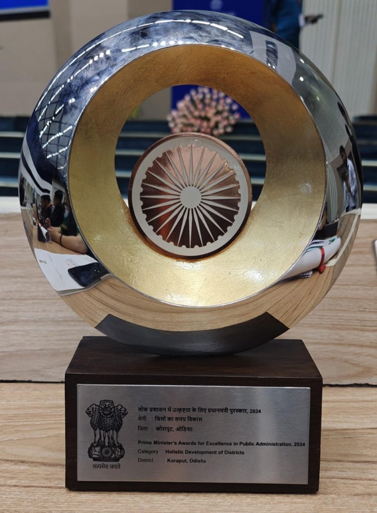କୋରାପୁଟକୁ ମିଳିଲା ମର୍ଯ୍ୟାଦାଜନକ ପ୍ରଧାନମନ୍ତ୍ରୀ ନାଗରିକ ସମ୍ମାନ